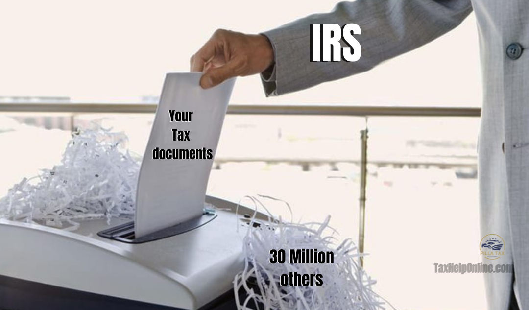 IRS DESTROYED 30 MILLION TAX DOCUMENTS